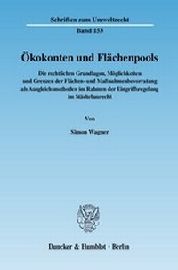 Bild: Ökokonten und Flächenpools. - Duncker & Humblot