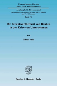 Abbildung von: Die Verantwortlichkeit von Banken in der Krise von Unternehmen. - Duncker & Humblot