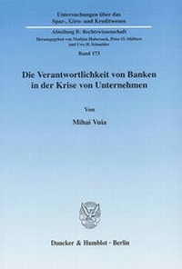Abbildung von: Die Verantwortlichkeit von Banken in der Krise von Unternehmen. - Duncker & Humblot