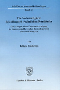 Abbildung von: Die Notwendigkeit des öffentlich-rechtlichen Rundfunks. - Duncker & Humblot