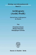 Cover: Archivgesetz (ArchG-ProfE). - Duncker & Humblot