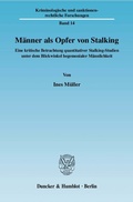 Cover: M&auml;nner als Opfer von Stalking. - Duncker & Humblot