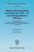 Cover: Handel und Entwicklung im Zeichen der WTO - ein entwicklungspolitisches Dilemma. - Duncker & Humblot