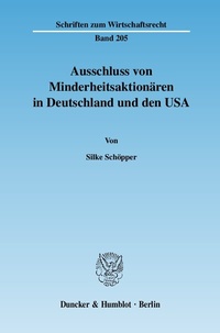 Abbildung von: Ausschluss von Minderheitsaktionären in Deutschland und den USA. - Duncker & Humblot