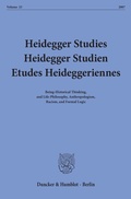 Cover: Heidegger Studies - Heidegger Studien - Etudes Heideggeriennes. - Duncker & Humblot