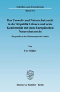 Bild: Das Umwelt- und Naturschutzrecht in der Republik Litauen und seine Konformität mit dem Europäischen Naturschutzrecht. - Duncker & Humblot