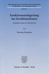 Abbildung von: Funktionsauslagerung bei Kreditinstituten. - Duncker & Humblot