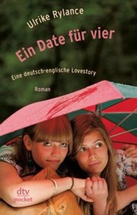 Abbildung von: Ein Date für vier Eine deutsch-englische Lovestory - dtv