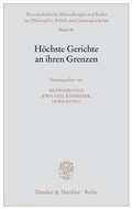 Cover: H&ouml;chste Gerichte an ihren Grenzen. - Duncker & Humblot