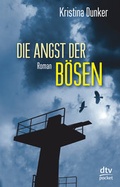 Cover: Die Angst der B&ouml;sen - dtv