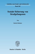 Bild: Soziale Sicherung von Strafgefangenen. - Duncker & Humblot