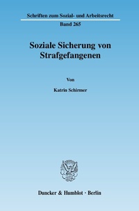 Abbildung von: Soziale Sicherung von Strafgefangenen. - Duncker & Humblot