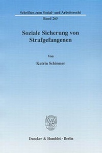 Abbildung von: Soziale Sicherung von Strafgefangenen. - Duncker & Humblot