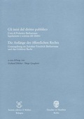 Cover: Die Anf&auml;nge des &ouml;ffentlichen Rechts - Gli inizi del diritto pubblico. - Duncker & Humblot