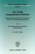 Cover: Der Erfolg neugegr&uuml;ndeter Betriebe. - Duncker & Humblot