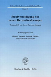 Abbildung von: Strafverteidigung vor neuen Herausforderungen. - Duncker & Humblot