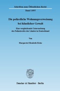 Bild: Die polizeiliche Wohnungsverweisung bei h&auml;uslicher Gewalt. - Duncker & Humblot