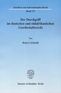 Abbildung von: Der Durchgriff im deutschen und südafrikanischen Gesellschaftsrecht. - Duncker & Humblot