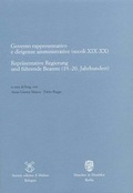 Cover: Repr&auml;sentative Regierung und f&uuml;hrende Beamte (19.-20. Jahrhundert) - Governo rappresentativo e dirigenze amministrative (secoli XIX-XX). - Duncker & Humblot