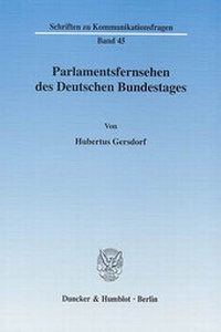 Abbildung von: Parlamentsfernsehen des Deutschen Bundestages. - Duncker & Humblot