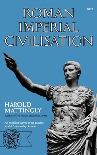 Enlarge image Cover: Roman Imperial Civilisation - WW Norton & Co
