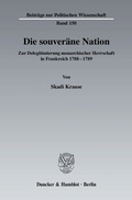 Cover: Die souver&auml;ne Nation. - Duncker & Humblot