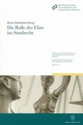 Cover: Die Rolle der Ehre im Strafrecht. - Duncker & Humblot