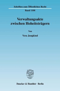 Abbildung von: Verwaltungsakte zwischen Hoheitsträgern. - Duncker & Humblot