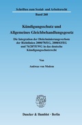 Cover: K&uuml;ndigungsschutz und Allgemeines Gleichbehandlungsgesetz. - Duncker & Humblot