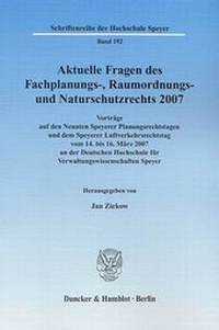 Abbildung von: Aktuelle Fragen des Fachplanungs-, Raumordnungs- und Naturschutzrechts 2007. - Duncker & Humblot