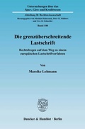 Cover: Die grenz&uuml;berschreitende Lastschrift. - Duncker & Humblot