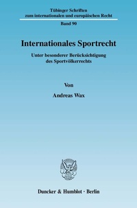 Abbildung von: Internationales Sportrecht. - Duncker & Humblot