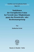 Bild: Sanktionen der Europ&auml;ischen Union bei Versto&szlig; eines Mitgliedstaats gegen das Demokratie- oder Rechtsstaatsprinzip. - Duncker & Humblot