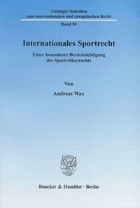 Abbildung von: Internationales Sportrecht. - Duncker & Humblot
