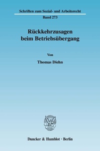 Abbildung von: Rückkehrzusagen beim Betriebsübergang. - Duncker & Humblot