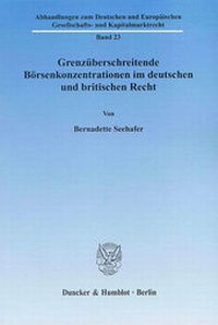 Abbildung von: Grenzüberschreitende Börsenkonzentrationen im deutschen und britischen Recht. - Duncker & Humblot