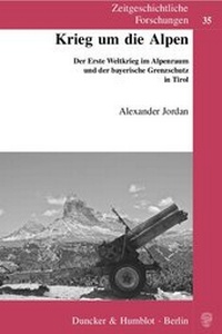 Enlarge image Cover: Krieg um die Alpen. - Duncker & Humblot