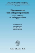 Bild: Eigentumsrecht und Enteignungsunrecht. - Duncker & Humblot