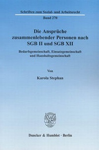Abbildung von: Die Ansprüche zusammenlebender Personen nach SGB II und SGB XII. - Duncker & Humblot