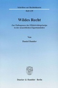 Cover: Wildes Recht. - Duncker & Humblot