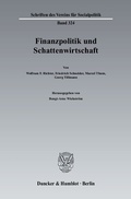 Cover: Finanzpolitik und Schattenwirtschaft. - Duncker & Humblot