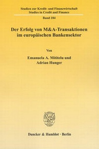 Abbildung von: Der Erfolg von M&A-Transaktionen im europäischen Bankensektor. - Duncker & Humblot