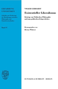 Enlarge image Cover: Existentieller Liberalismus. - Duncker & Humblot