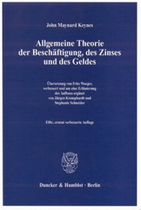Abbildung von: Allgemeine Theorie der Beschäftigung, des Zinses und des Geldes. - Duncker & Humblot