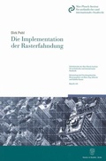 Cover: Die Implementation der Rasterfahndung. - Duncker & Humblot