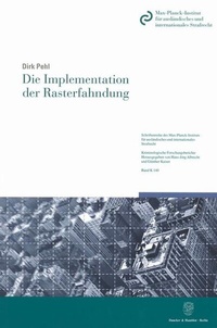 Enlarge image Cover: Die Implementation der Rasterfahndung. - Duncker & Humblot