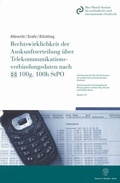 Cover: Rechtswirklichkeit der Auskunftserteilung &uuml;ber Telekommunikationsverbindungsdaten nach &sect;&sect; 100g, 100h StPO. - Duncker & Humblot