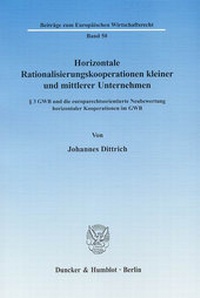 Abbildung von: Horizontale Rationalisierungskooperationen kleiner und mittlerer Unternehmen. - Duncker & Humblot