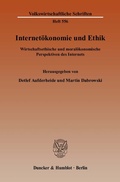 Cover: Internet&ouml;konomie und Ethik. - Duncker & Humblot