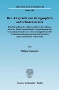 Bild: Der Anspruch von Kriegsopfern auf Schadensersatz. - Duncker & Humblot